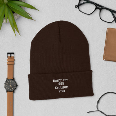 Cuffed Beanie – Don't Let Money Change You