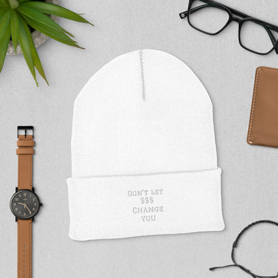 Cuffed Beanie – Don't Let Money Change You